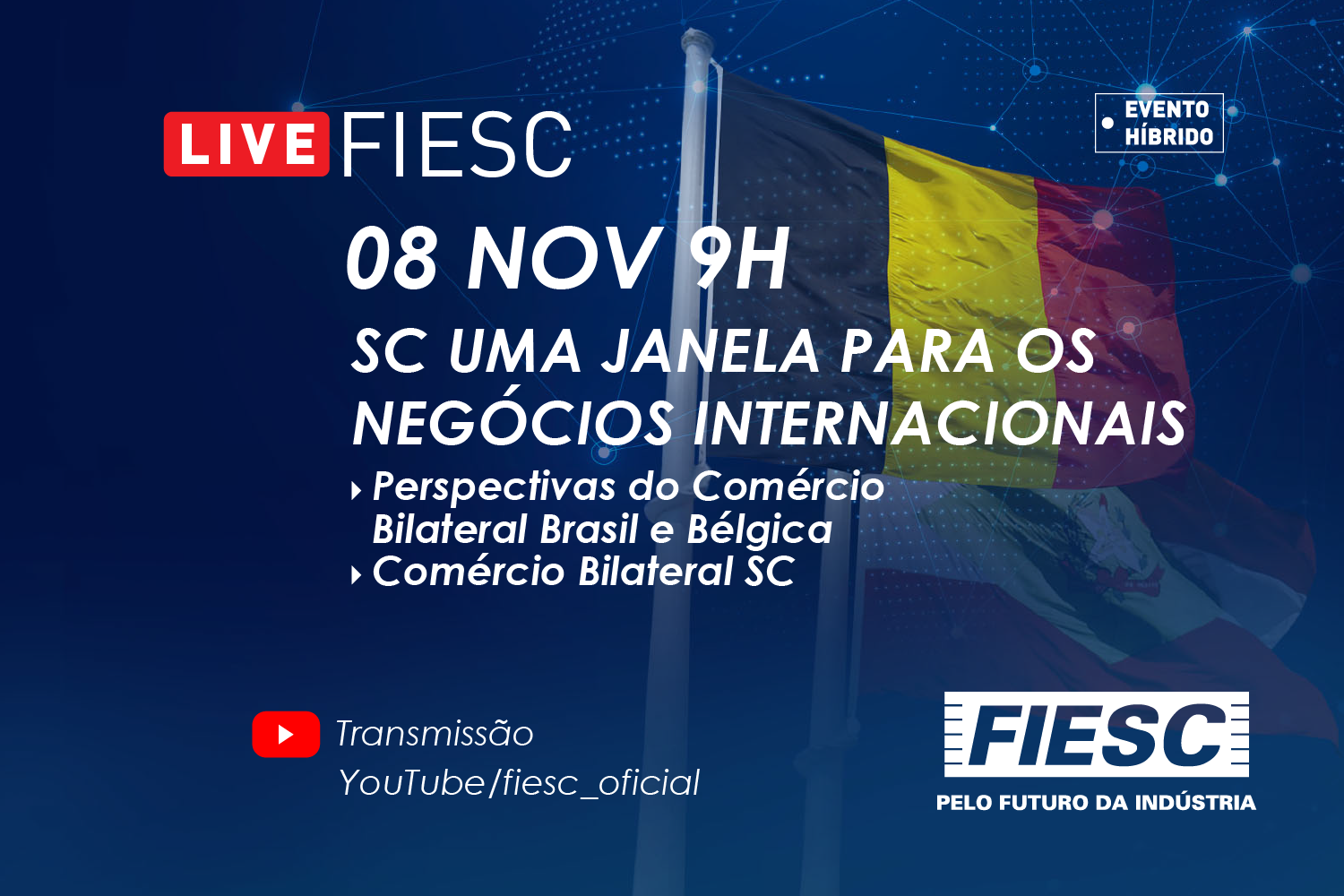 SC UMA JANELA PARA OS NEGÓCIOS INTERNACIONAIS  SC/BÉLGICA