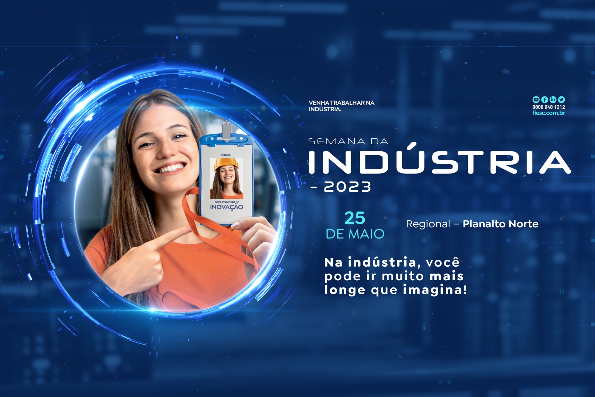 Semana da Indústria - Planalto Norte - 2023