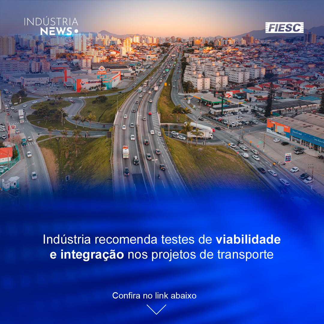 Indústria recomenda testes de viabilidade e integração nos projetos de transportes