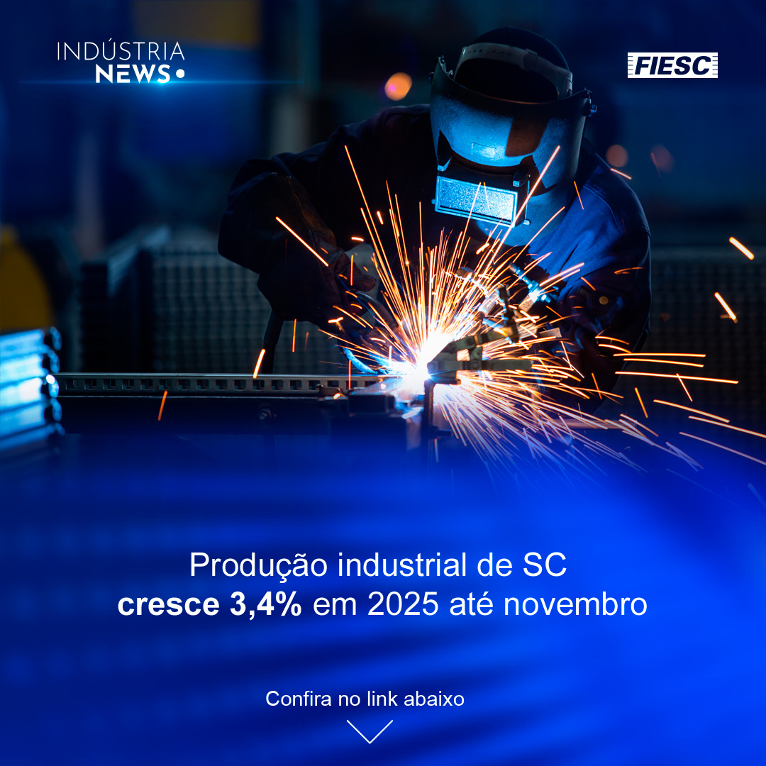 Produção industrial de SC cresce 3,4% em 2025 até novembro
