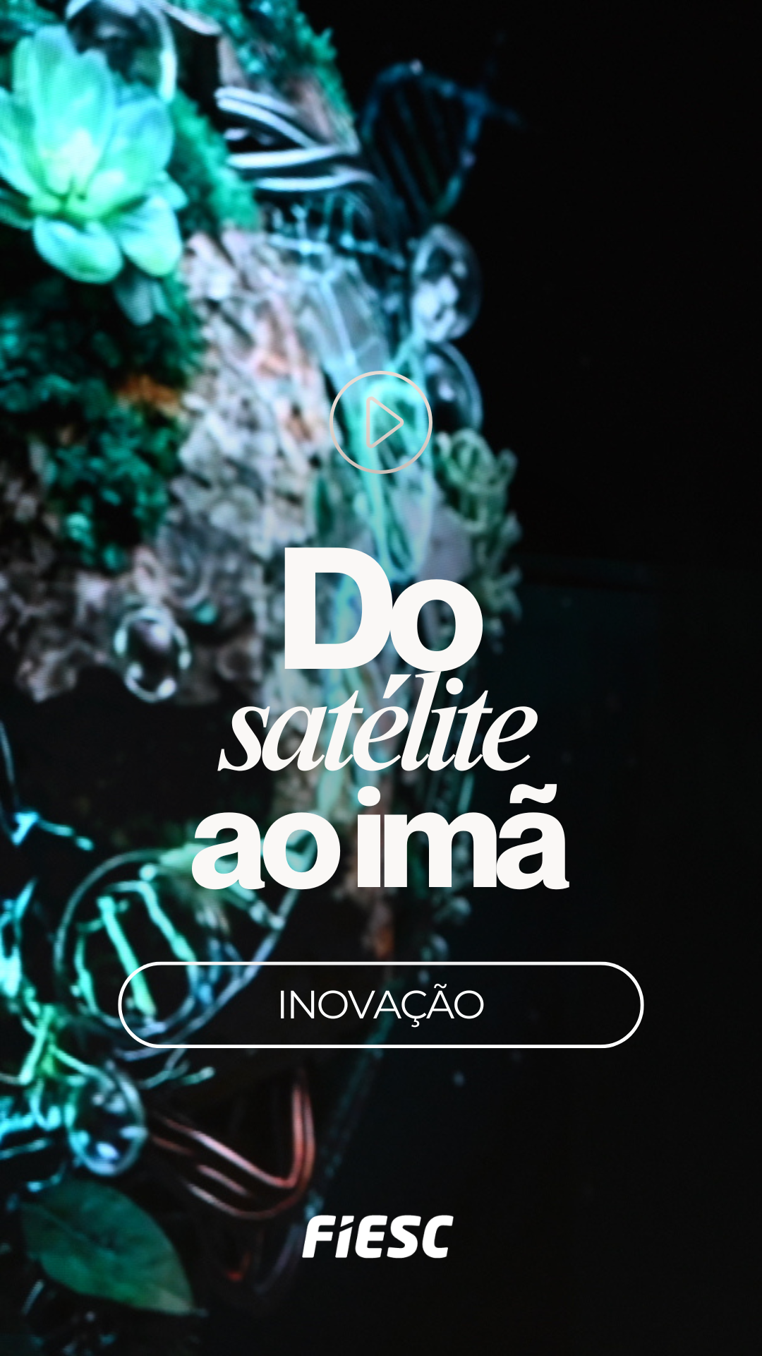 Do satélite ao imã
