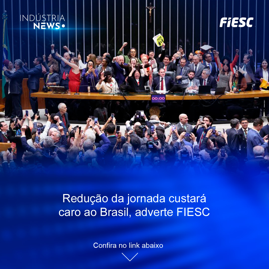 Redução da jornada custará caro ao Brasil, alerta FIESC