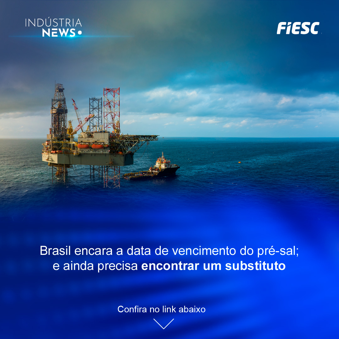 Brasil encara a data de vencimento do pré-sal; e ainda precisa encontrar um substituto