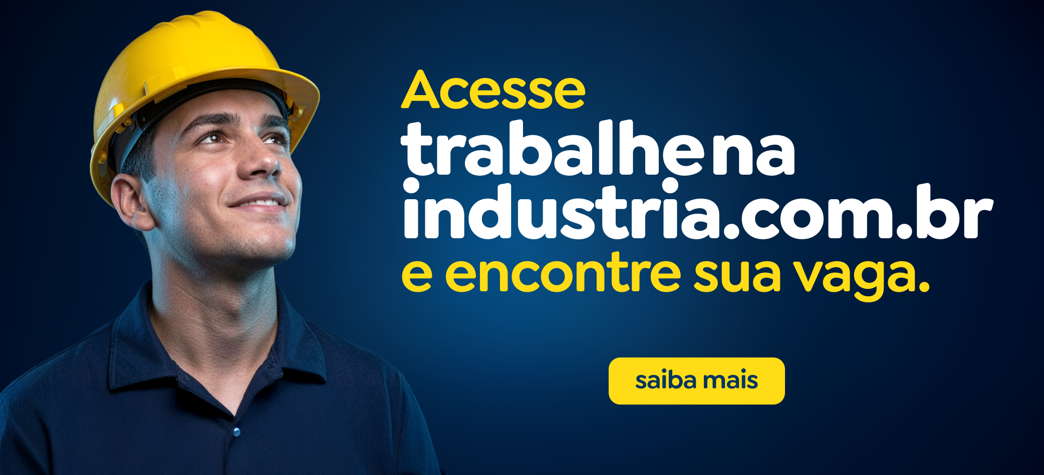 Trabalhe na Indústria