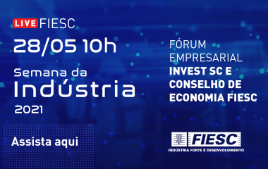Assista a transmissão no canal da FIESC no YouTube