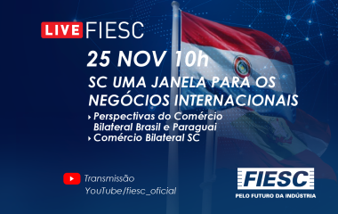 Live: SC UMA JANELA PARA OS NEGÓCIOS INTERNACIONAIS  SC/PARAGUAI