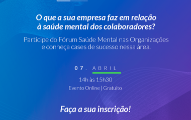 Fórum Saúde Mental nas Organizações - SESI/SC
