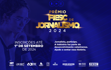 Últimas semanas para as inscrições no Prêmio FIESC de Jornalismo