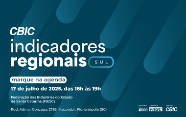 CBIC divulga dados inéditos da indústria da construção da região Sul na FIESC