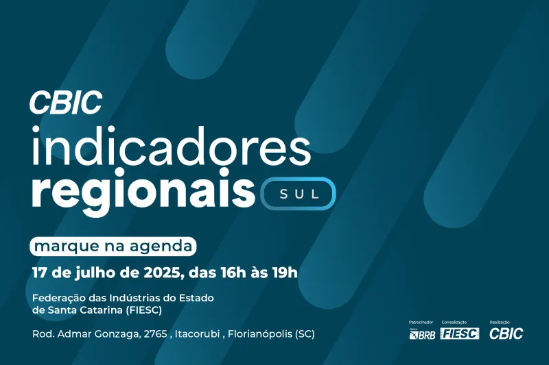 CBIC divulga dados inéditos da indústria da construção da região Sul na FIESC